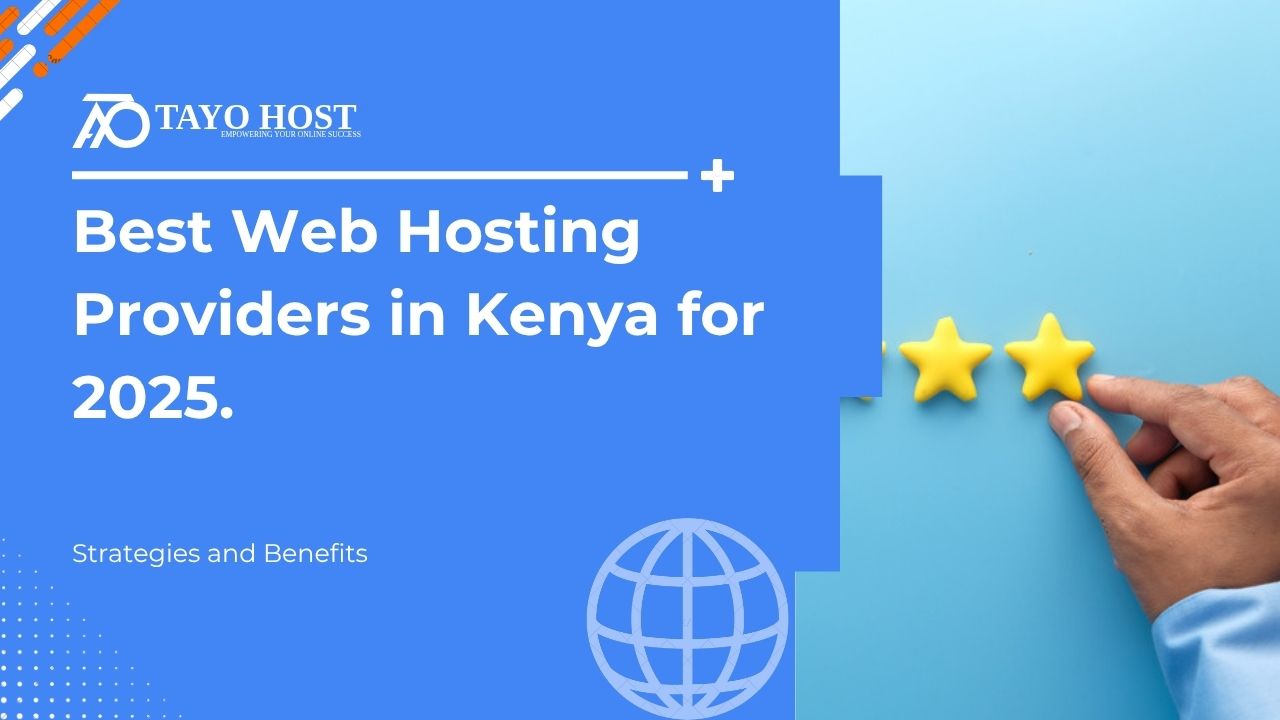 How to Choose a Web Hosting Provider in Kenya: A Decision Guide