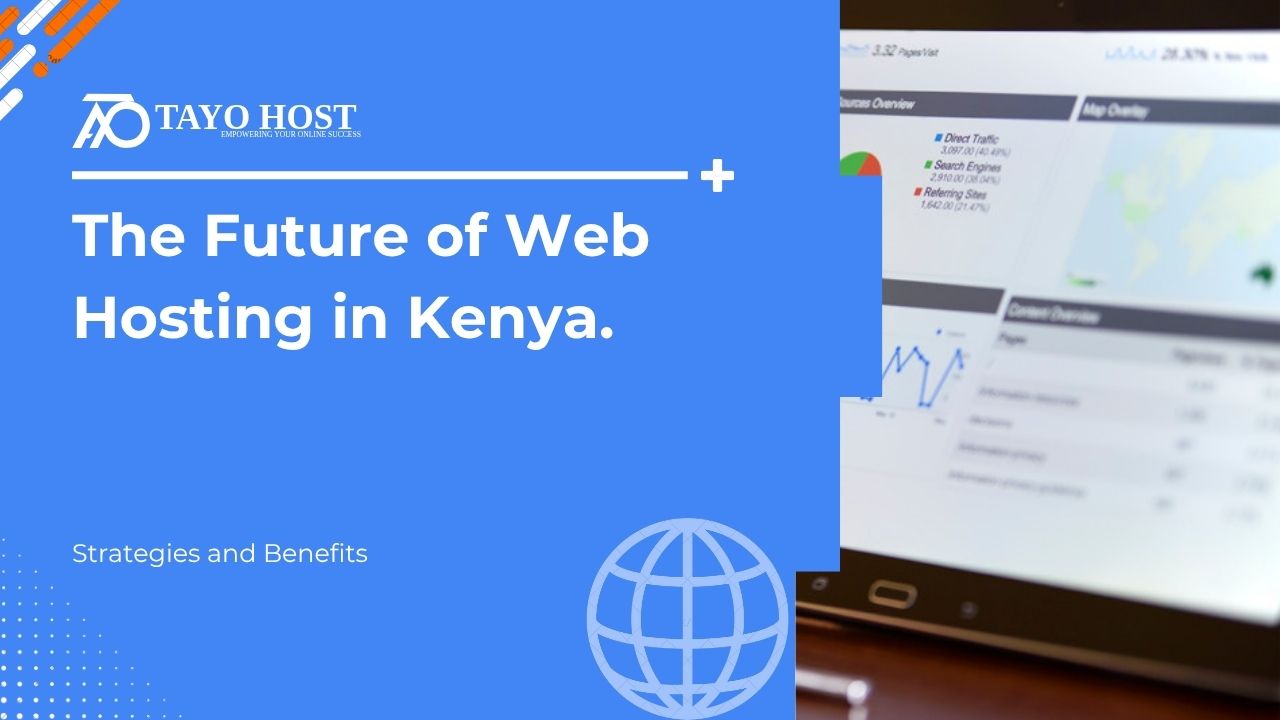 The Future of Web Hosting in Kenya.
